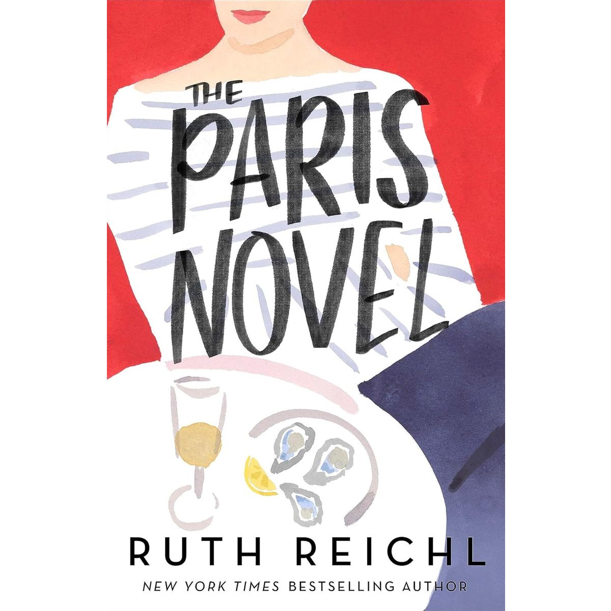 The Paris Novel by Ruth Reichl • badwolf.mk