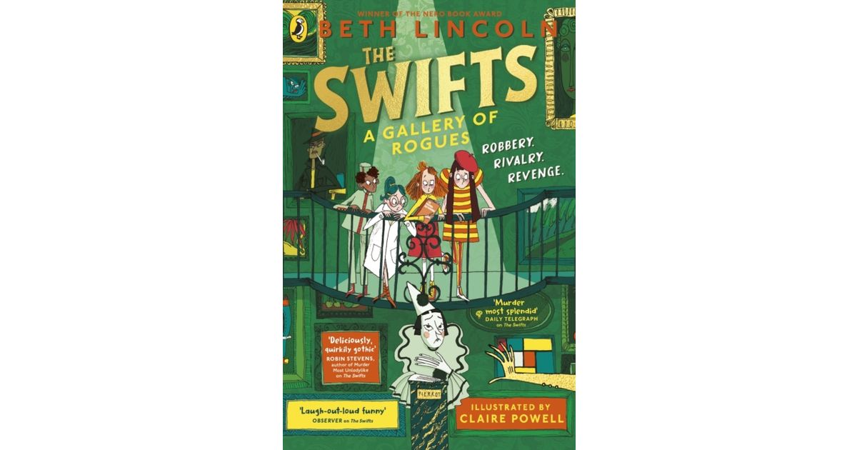 The Swifts: a Gallery of Rogues од Beth Lincoln • badwolf.mk