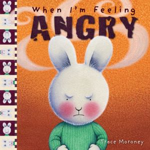 Book cover of When I'm Feeling Angry