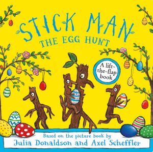 Book cover of Stick Man the Egg Hunt