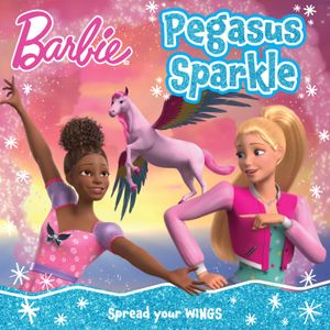 Book cover of Barbie Pegasus Sparkle Picture Book