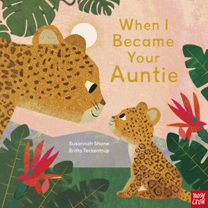 Book cover of When I Became Your Auntie
