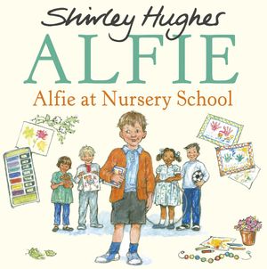 Book cover of Alfie at Nursery School