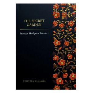 Book cover of Chiltern Classic Paperback: Secret Garden