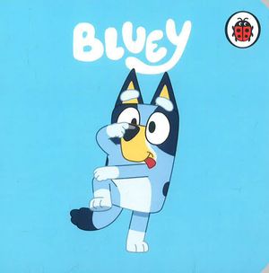 Book cover of Bluey - Bluey