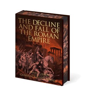 Book cover of The Decline and Fall of the Roman Empire