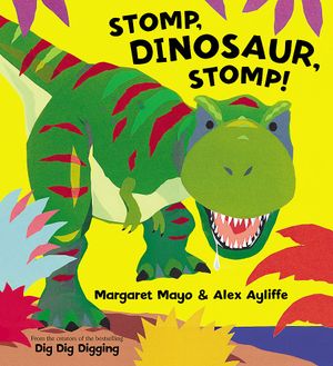 Book cover of Stomp, Dinosaur, Stomp! (On the Go)