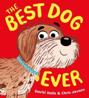 Book cover of The Best Dog Ever (Pb)