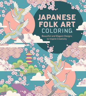 Book cover of Quarto: Japanese Folk Art Colouring Book