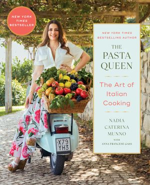 Book cover of The Pasta Queen: The Art of Italian Cooking