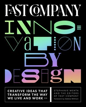 Book cover of Fast Company Innovation by Design