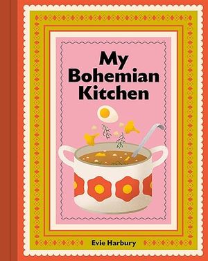 Book cover of My Bohemian Kitchen