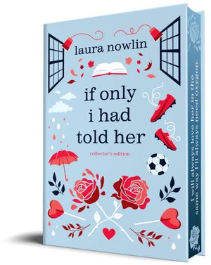 Book cover of If Only I Had Told Her (Collector's Edition)