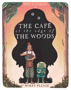 Book cover of The Café at the Edge of the Woods