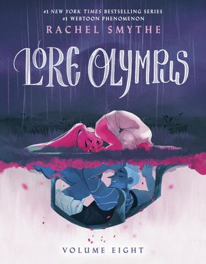 Book cover of Lore Olympus: Volume Eight