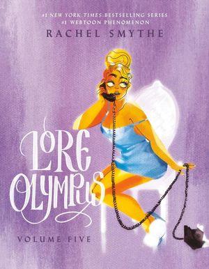 Book cover of Lore Olympus : Volume Five
