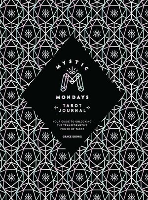 Book cover of Mystic Mondays Tarot Journal