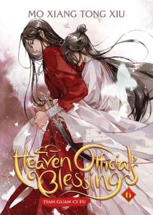 Book cover of Heaven Official's Blessing: Tian Guan Ci Fu (Novel) Vol. 6
