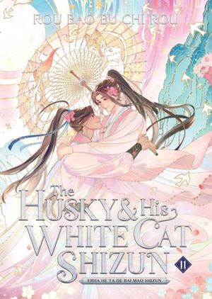 Book cover of The Husky and His White Cat Shizun: Erha He Ta de Bai Mao Shizun (Novel) Vol. 11