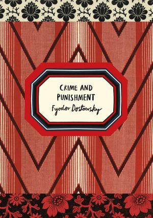 Book cover of Crime and Punishment (Vintage Classic Russians Series)