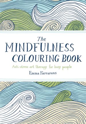 Book cover of The Mindfulness Colouring Book