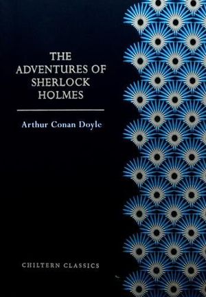 Book cover of Chiltern Classic Paperback: Adventures of Sherlock Holmes