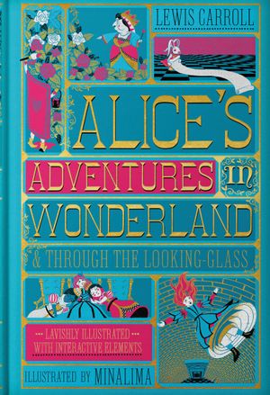 Book cover of Alice's Adventures in Wonderland & Through the Looking-Glass