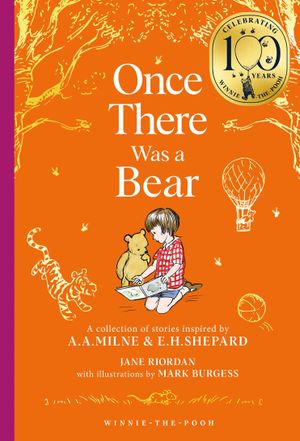 Book cover of Winnie-The-Pooh: Once There Was a Bear