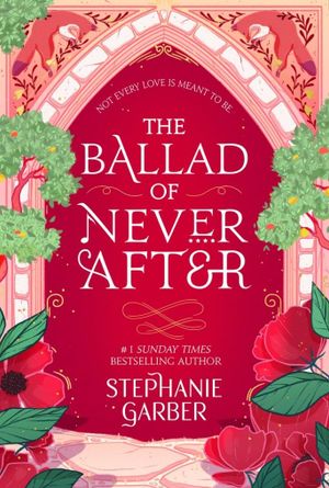 Book cover of The Ballad of Never After
