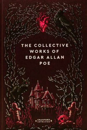 Book cover of The Collective Works of Edgar Allan Poe