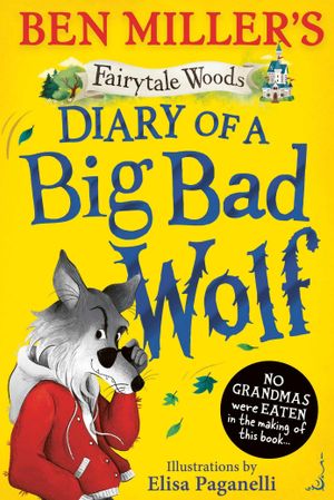 Book cover of Diary of a Big Bad Wolf