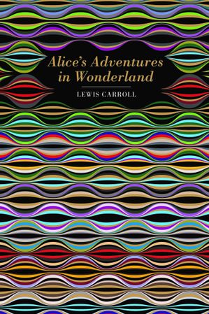 Book cover of Alice's Adventures in Wonderland