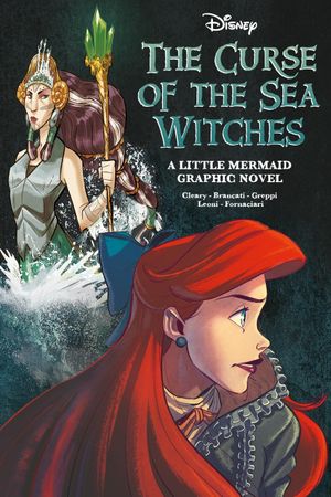 Book cover of Disney: The Curse of the Sea Witches