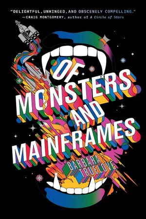 Book cover of Of Monsters and Mainframes