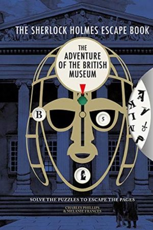 Book cover of Sherlock Holmes Escape Book: Adventure of the British Museum
