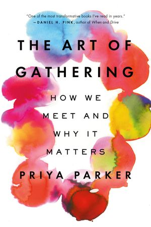 Book cover of The Art of Gathering