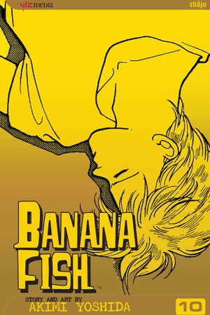 Book cover of Banana Fish, Vol. 10