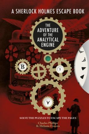 Book cover of Sherlock Holmes Escape Book: Adventure of the Analytical Engine