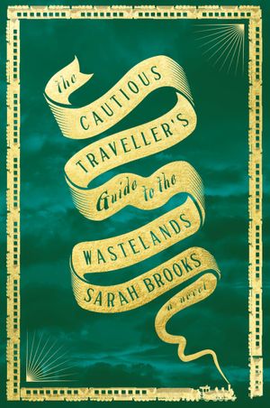 Book cover of The Cautious Traveller's Guide to the Wastelands