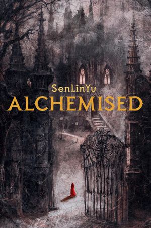 Book cover of Alchemised