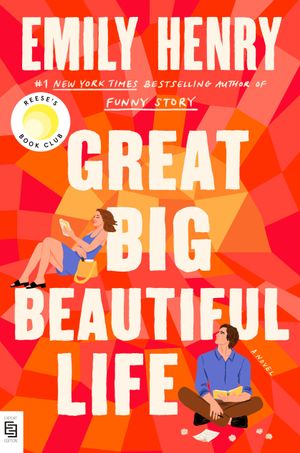 Book cover of Great Big Beautiful Life