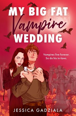 Book cover of My Big Fat Vampire Wedding