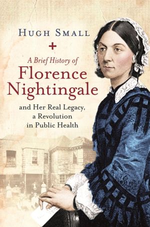Book cover of A Brief History of Florence Nightingale
