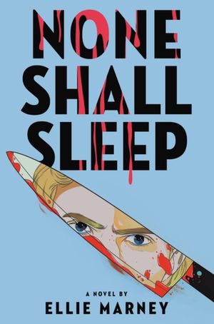 Book cover of None Shall Sleep