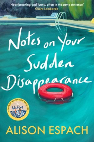 Book cover of Notes on Your Sudden Disappearance