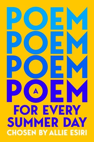 Book cover of A Poem for Every Summer Day