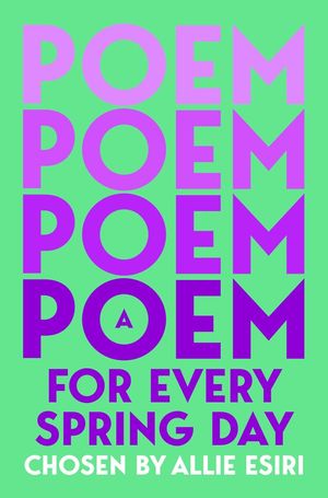 Book cover of A Poem for Every Spring Day