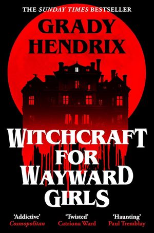 Book cover of Witchcraft for Wayward Girls