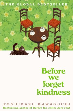 Book cover of Before We Forget Kindness