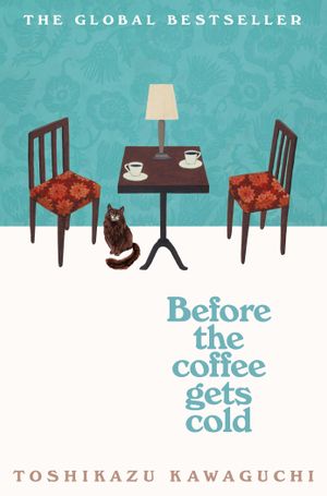 Book cover of Before the Coffee Gets Cold